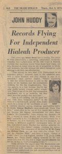MIAHER-John Huddy records flying for independent hialeah producer 10-3-74 2