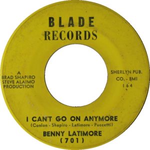benny-latimore-i-cant-go-on-anymore-blade-records
